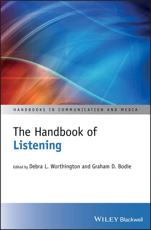 Book cover of The Handbook of Listening: Methodology And Measures (Handbooks in Communication and Media)