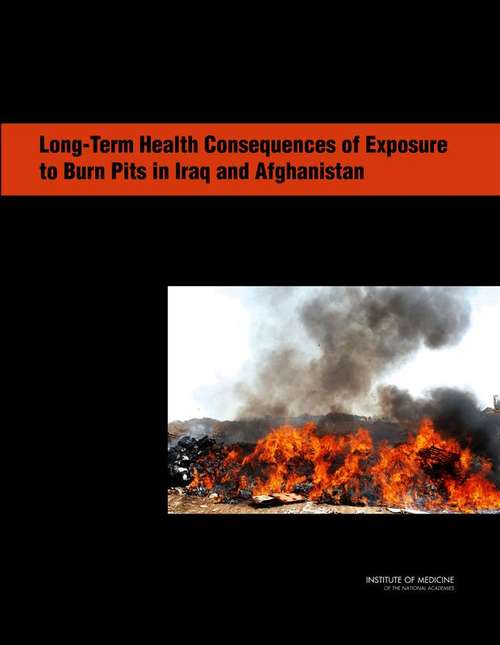 Book cover of Long-Term Health Congequences of Exposure to Burn Pits in Iraq and Afghanistan