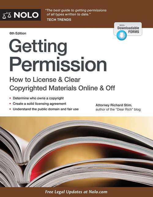 Getting Permission: How to License & Clear Copyrighted Materials Online & Off