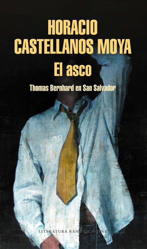 Book cover of El asco: Thomas Bernhard en San Salvador