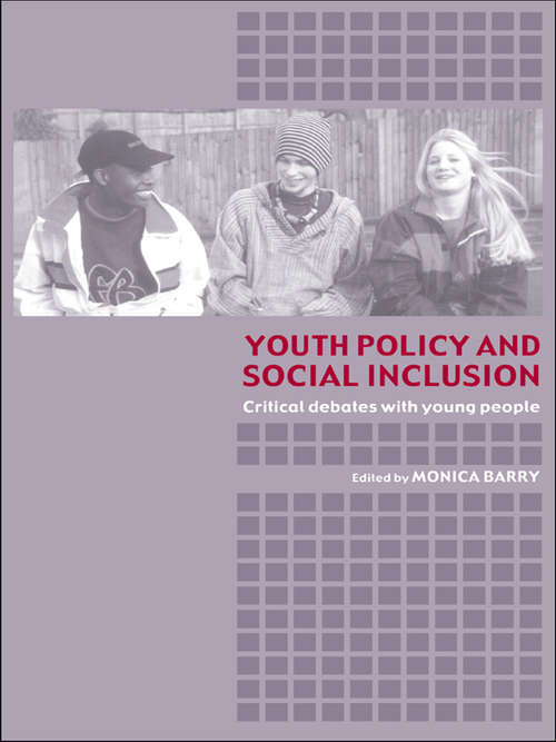 Book cover of Youth Policy and Social Inclusion: Critical Debates with Young People