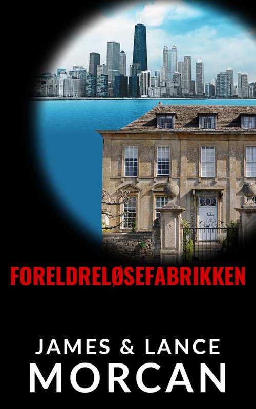 Book cover of Foreldreløsefabrikken