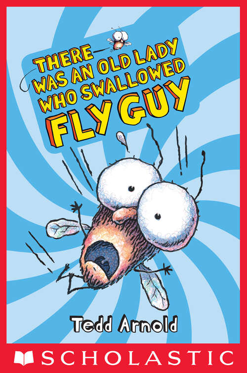 Book cover of There Was an Old Lady Who Swallowed Fly Guy (Fly Guy #4)