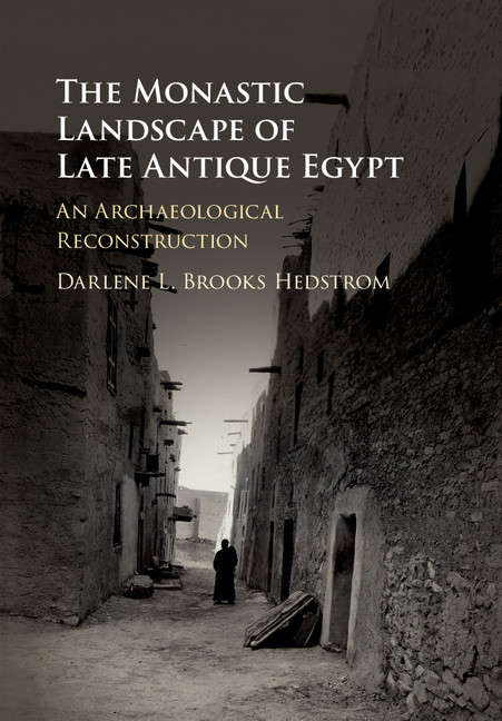 Book cover of The Monastic Landscape of Late Antique Egypt