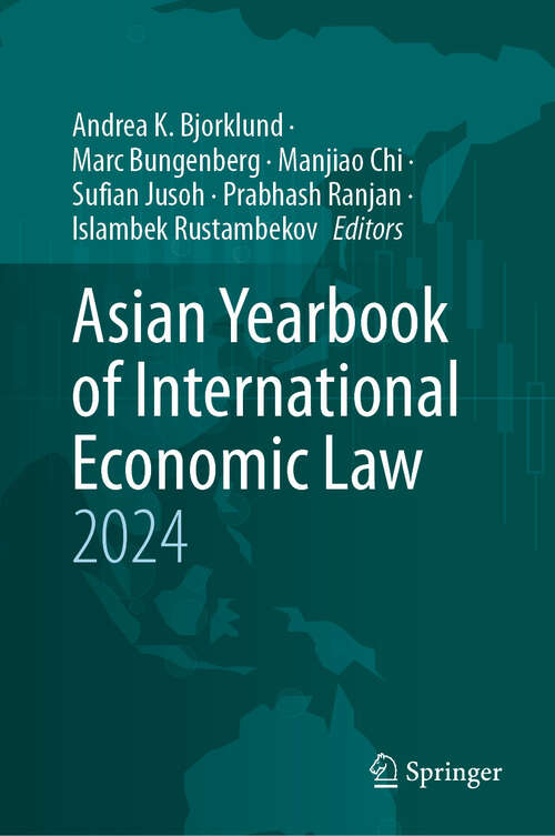 Book cover of Asian Yearbook of International Economic Law 2024 (Asian Yearbook of International Economic Law #2024)
