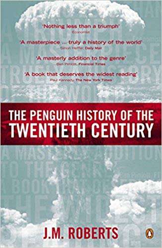 Book cover of The Penguin History of the Twentieth Century: The History of the World, 1901 to the Present