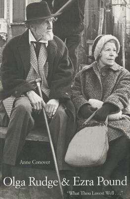 Book cover of Olga Rudge and Ezra Pound: What Thou Lovest Well ...