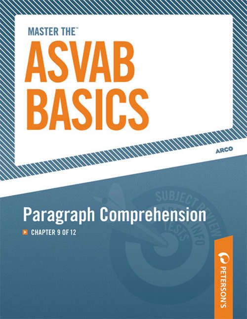 Book cover of Master the ASVAB Basics--Paragraph Comprehension: Chapter 9 of 12