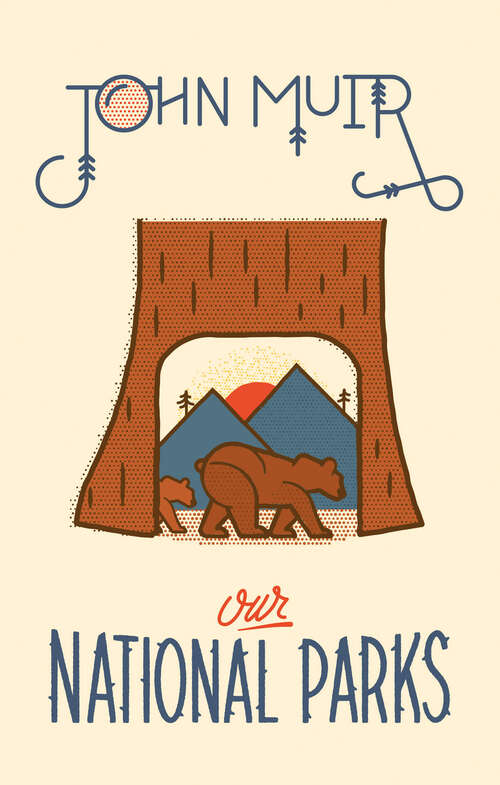 Book cover of Our National Parks