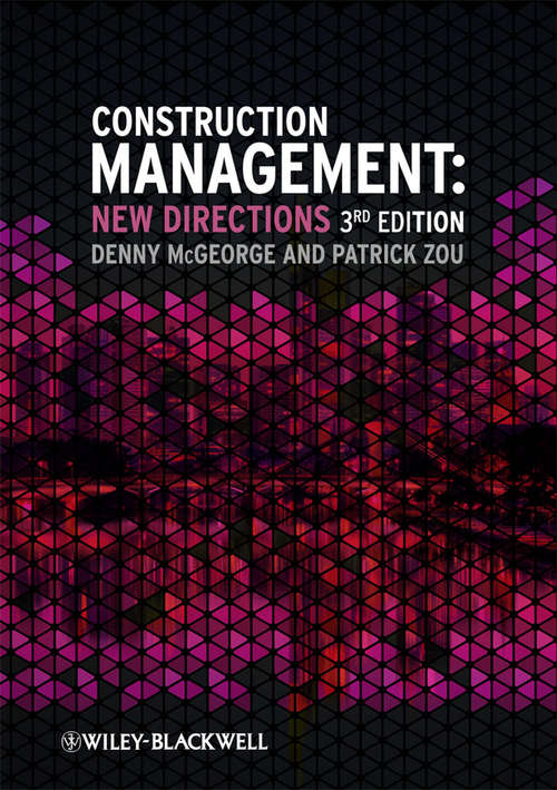 Construction Management: New Directions
