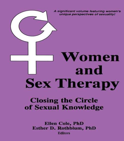 Women and Sex Therapy: Closing the Circle of Sexual Knowledge