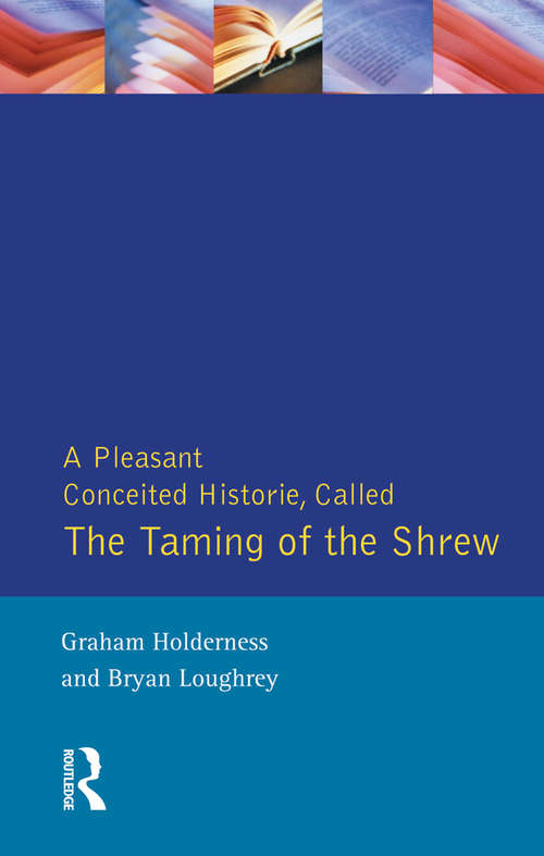 Taming of the Shrew: First Quarto of "Taming of a Shrew" (Shakespearean Originals--first Editions Ser.)