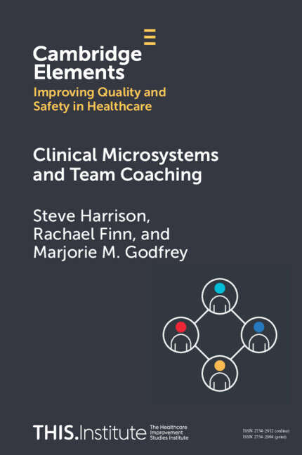 Book cover of Clinical Microsystems and Team Coaching (Elements of Improving Quality and Safety in Healthcare)