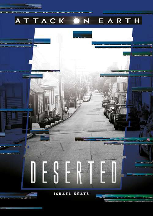 Book cover of Deserted (Attack on Earth)