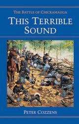 Book cover of This Terrible Sound: THE BATTLE OF CHICKAMAUGA