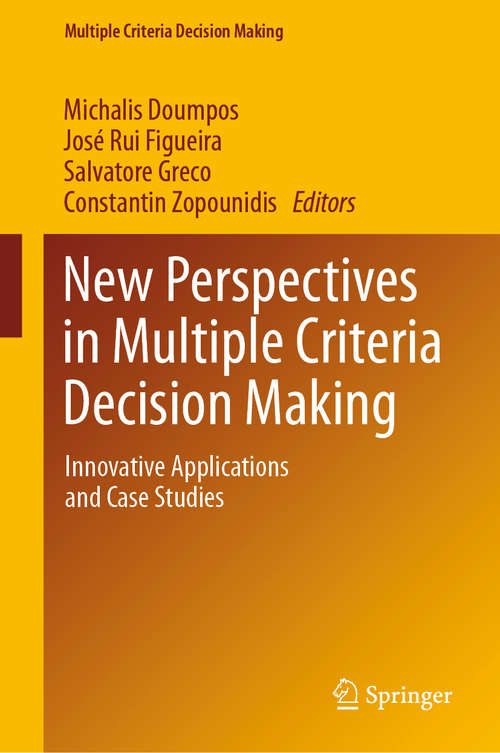 New Perspectives in Multiple Criteria Decision Making