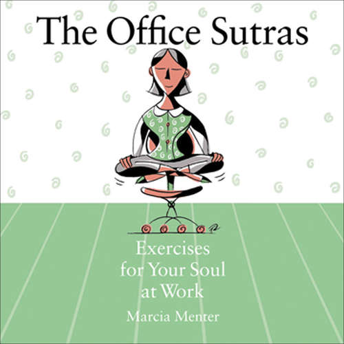 Book cover of Office Sutras: Exercises for Your Soul at Work