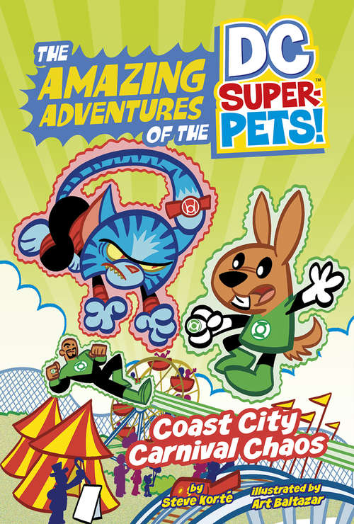 Coast City Carnival Chaos (The Amazing Adventures of the DC Super-Pets)