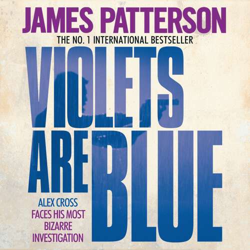 Book cover of Violets are Blue (Alex Cross #7)