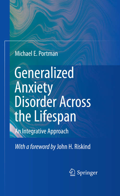 Book cover of Generalized Anxiety Disorder Across the Lifespan