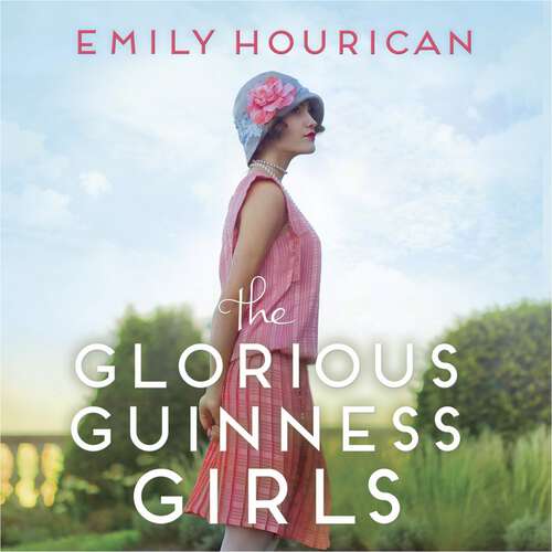 Book cover of The Glorious Guinness Girls