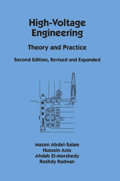 Book cover of High-Voltage Engineering: Theory and Practice, Second Edition, Revised and Expanded (2) (Electrical and Computer Engineering)