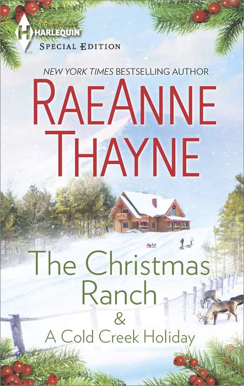 Book cover of The Christmas Ranch & A Cold Creek Holiday