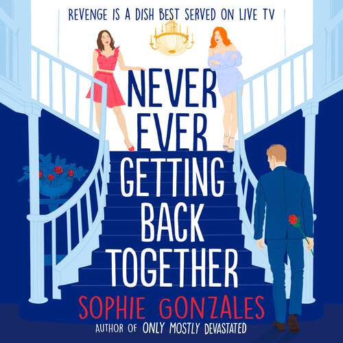 Book cover of Never Ever Getting Back Together