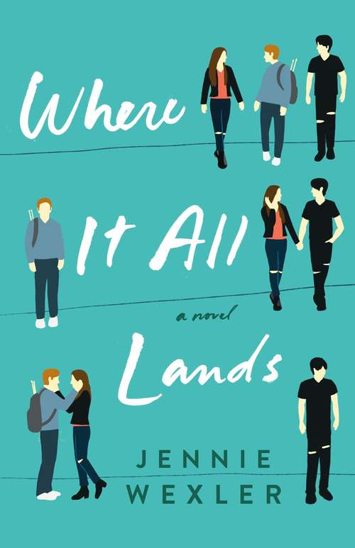 Book cover of Where It All Lands: A Novel