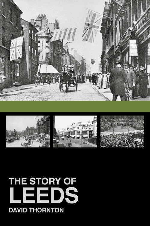 Book cover of The Story of Leeds