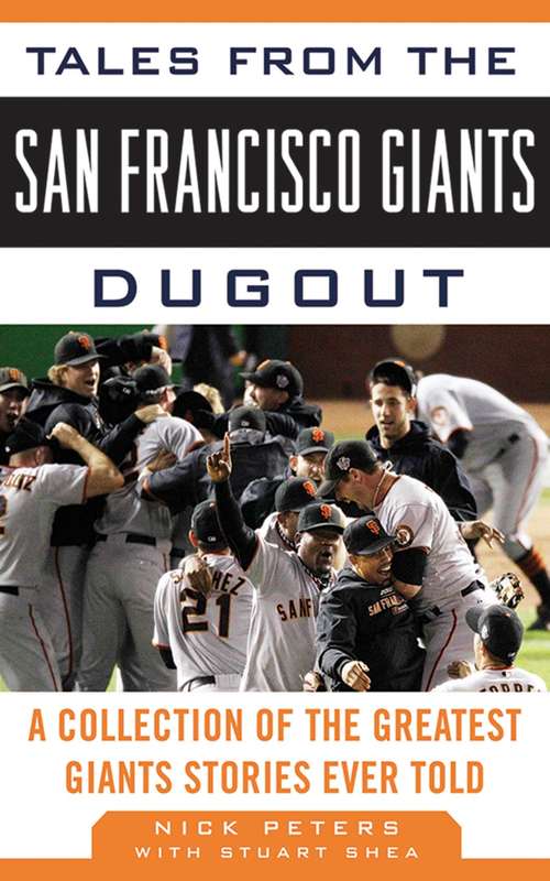 Book cover of Tales from the San Francisco Giants Dugout