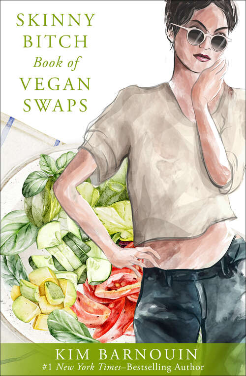 Book cover of Skinny Bitch Book of Vegan Swaps