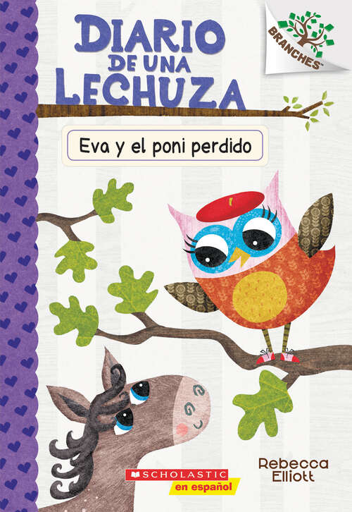 Book cover of Diario de una Lechuza #8: Un libro de la serie Branches (Diario de una lechuza #8)