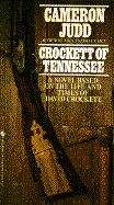 Book cover of Crockett of Tennessee: A Novel Based on the Life and Times of David Crockett