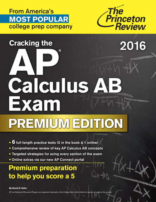 Book cover of Cracking the AP Calculus AB Exam 2016, Premium Edition