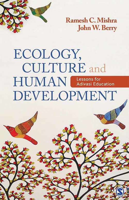 Book cover of Ecology, Culture and Human Development: Lessons for Adivasi Education