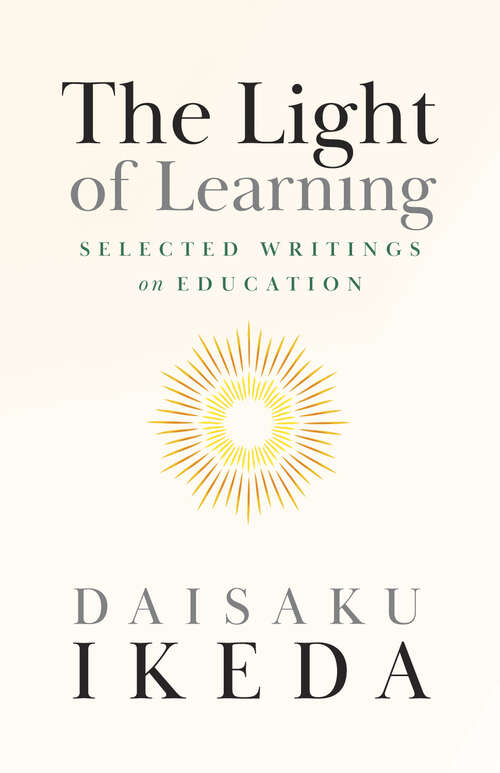 Book cover of The Light of Learning: Selected Writings on Education (3)