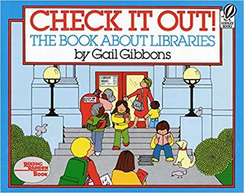 Book cover of Check it Out!: The Book about Libraries (Fountas & Pinnell LLI Blue: Level M)