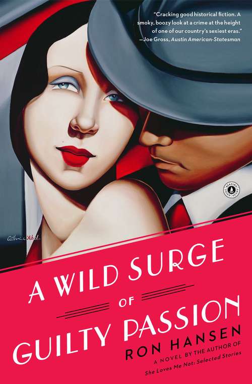 Book cover of A Wild Surge of Guilty Passion: A Novel