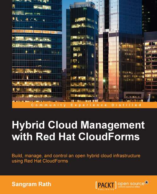 Book cover of Hybrid Cloud Management with Red Hat CloudForms