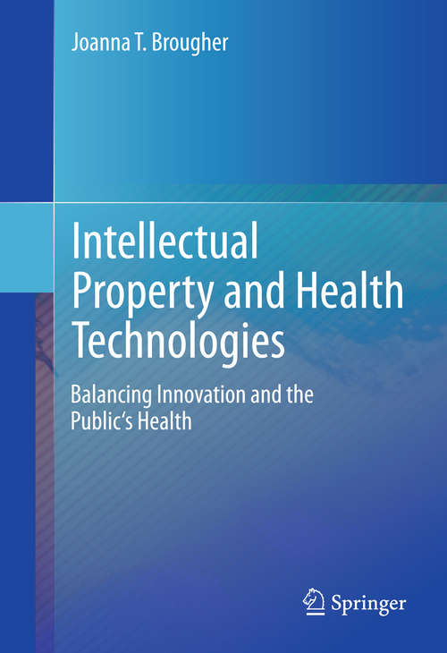 Book cover of Intellectual Property and Health Technologies
