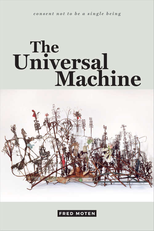 The Universal Machine (consent not to be a single being #[v. 3])