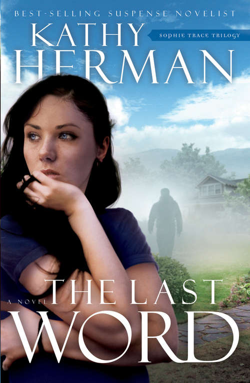 Book cover of The Last Word (Sophie Trace Trilogy, Book #2)