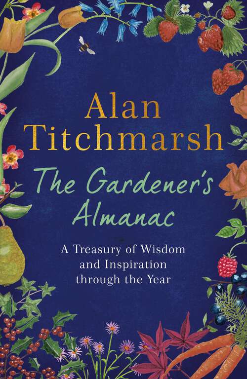 Book cover of The Gardener's Almanac: A Treasury of Wisdom and Inspiration through the Year