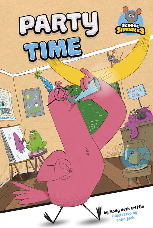 Book cover of Party Time (School Sidekicks Ser.)