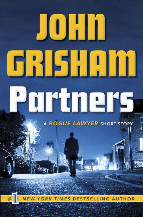 Book cover of Partners: A Rogue Lawyer Short Story