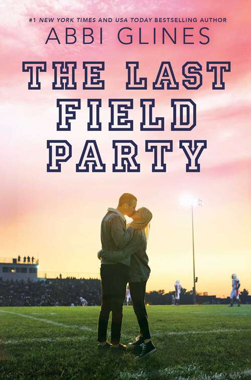 Book cover of The Last Field Party (Field Party)