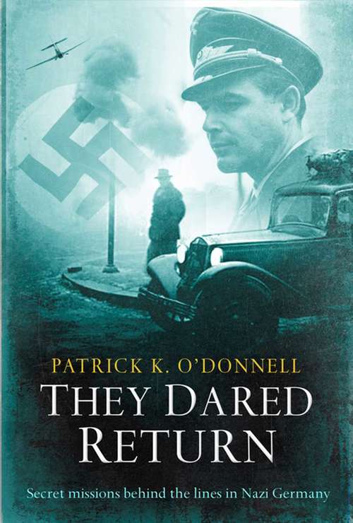Book cover of They Dared Return: An extraordinary true story of revenge and courage in Nazi Germany