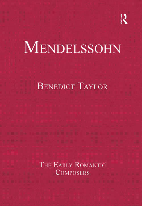 Book cover of Mendelssohn: The Romantic Conception Of Cyclic Form