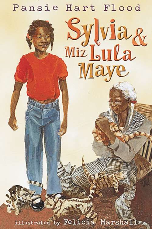 Book cover of Sylvia & Miz Lula Maye (Exceptional Reading And Language Arts Titles For Intermediate Grades Ser.)